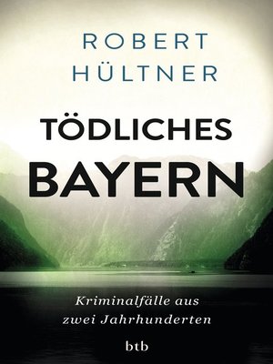 cover image of Tödliches Bayern